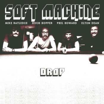 2 Soft Machine - Drop CLR LP