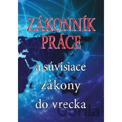 Zákonník práce a súvisiace zákony do vrecka