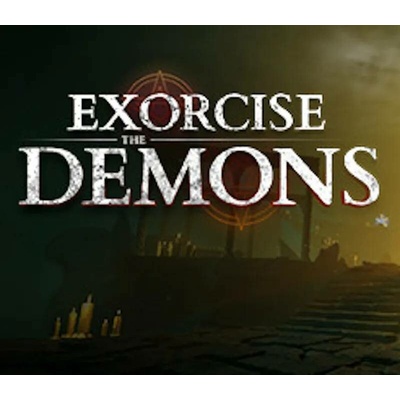 Exorcise The Demons