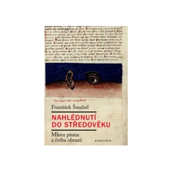 Nahlédnutí do středověku