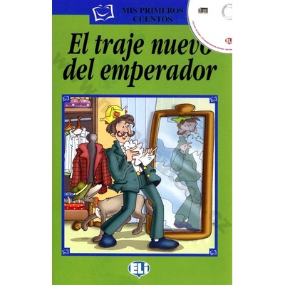 El traje nuevo del emperador zjednodušené čítanie vr. CD v španielčin