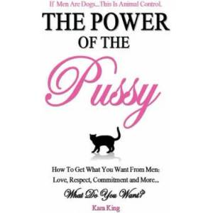 The Power of the Pussy (ISBN: 9781477544587)