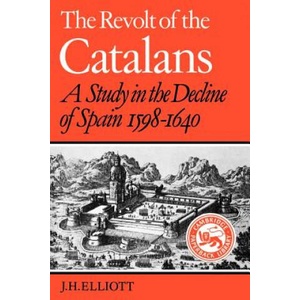 Revolt of the Catalans | J. H. Elliott (ISBN: 9780521278904)
