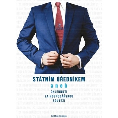 Státním úředníkem aneb ohlédnutí za hospodářskou soutěží