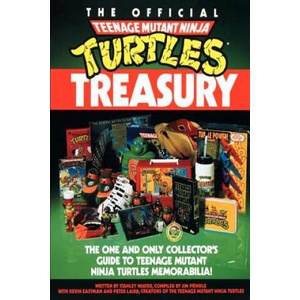 The Official Teenage Mutant Ninja Turtles Treasury | Stanley Wiater, Stephanie Long, Peter Gethers (ISBN: 9780679734840)