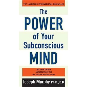 Power of Your Subconscious Mind (ISBN: 9780735204553)