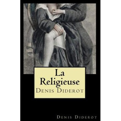 La Religieuse (French Edition) | Denis Diderot