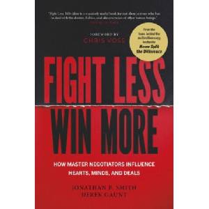 Fight Less, Win More | Jonathan B. Smith, Derek Gaunt (ISBN: 9781529990409)
