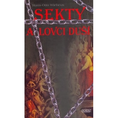 Sekty a lovci duší - Hans-Otto Wiebeus