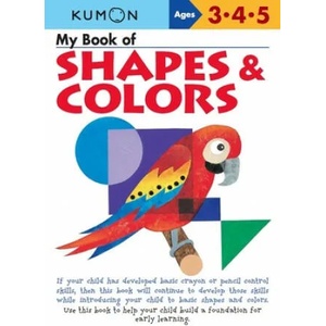 My Book of Shapes and Colors | Kumon Publishing North America Kumon (ISBN: 9781941082850)
