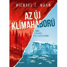 Az új klímaháború – Harc a bolygó visszaszerzéséért