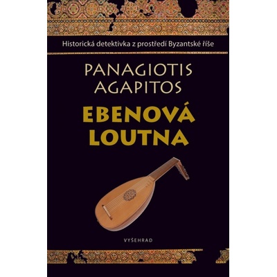 Ebenová loutna - Agapitos Panagiotis