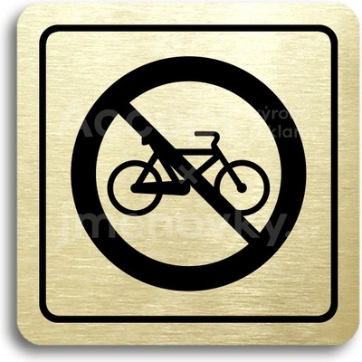 ACCEPT Piktogram zákaz jízdy na bicyklu - zlatá tabulka - černý tisk