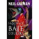 Sandman 6 - Báje a odlesky II. - Neil Gaiman