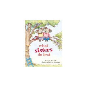 What Sisters Do Best | Laura Numeroff (ISBN: 9781452110745)