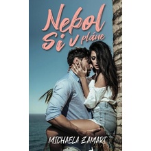 Nebol si v pláne - Michaela Zamari