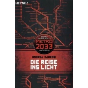 Die Reise ins Licht | Andrej Djakow, Olaf Terpitz (2011)
