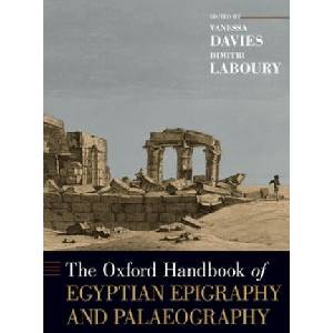 Oxford Handbook of Egyptian Epigraphy and Palaeography | Dimitri Laboury (ISBN: 9780190604653)