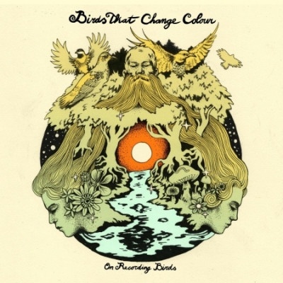BIRDS THAT CHANGE COLOUR: ON RECORDING BIRDS CD