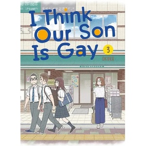 I Think Our Son Is Gay 03 (ISBN: 9781646091263)