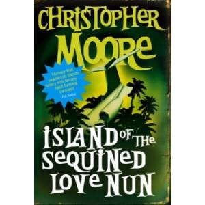 Island Of The Sequined Love Nun | Christopher Moore (2006)