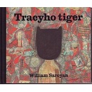 Tracyho tiger - William Saroyan