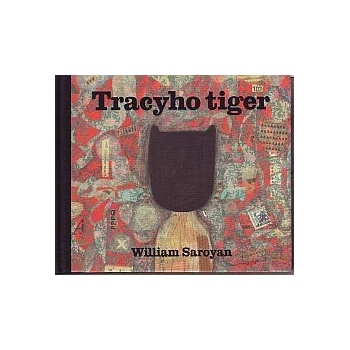 Tracyho tiger - William Saroyan