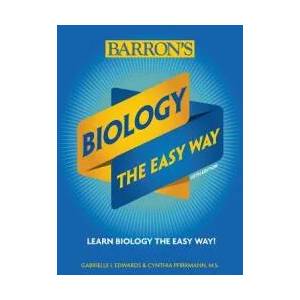 Biology: The Easy Way | Garbrielle I. Edwards, Cynthia Pfirrmann (ISBN: 9781438012155)