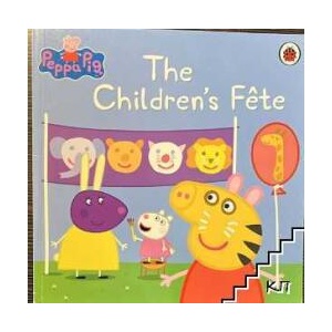 Peppa Pig: The Children's Fete (ISBN: 9780241349403)