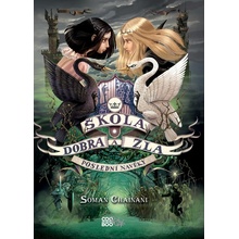 Škola dobra a zla - Poslední navěky - Soman Chainani