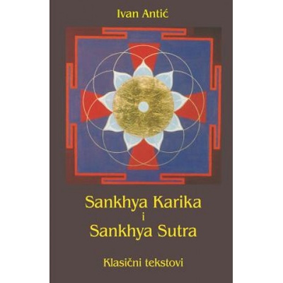 Sankhya Karika I Sankhya Sutra: Klasicni Tekstovi