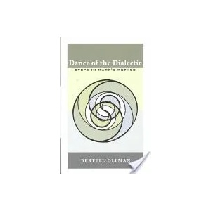 Dance of the Dialectic | Bertell Ollman (ISBN: 9780252071188)