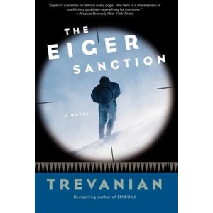 The Eiger Sanction | Trevanian (ISBN: 9781400098026)