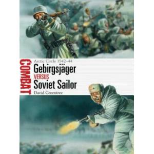 Gebirgsjager vs Soviet Sailor | David Greentree, Johnny Shumate (ISBN: 9781472819796)