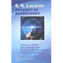 Dotknutí se budoucnosti - Sergej N. Lazarev