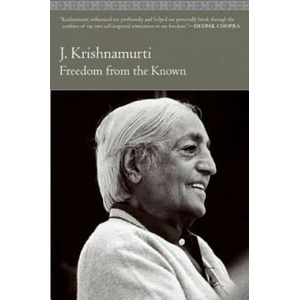 Freedom from the Known | J. Krishnamurti (ISBN: 9780060648084)