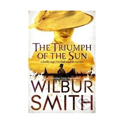 The Triumph of the Sun - The Courtneys - Wilbur Smith