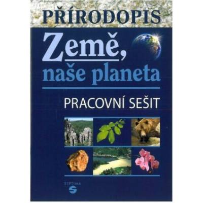 Přírodopis - Země naše planeta PS – Skýbová Jana, Teodoridis Vasilis