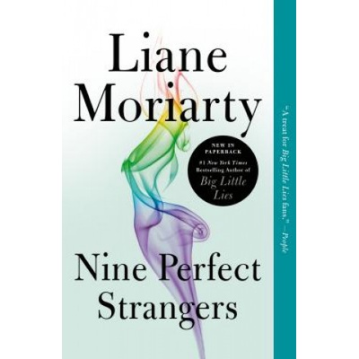 Nine Perfect Strangers | Liane Moriarty