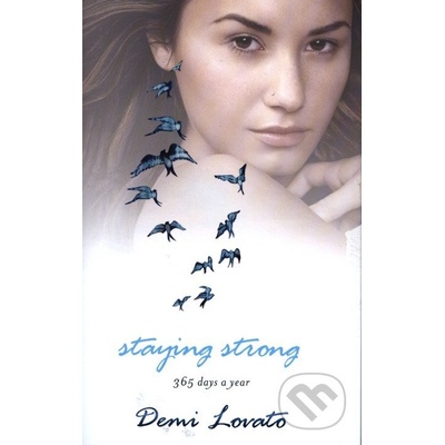 Staying Strong - Demi Lovato