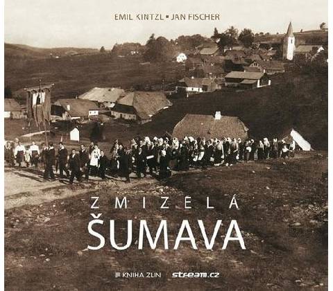 Zmizelá Šumava