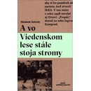 A vo Viedenskom lese stále stoja stromy Elisabeth Asbrink