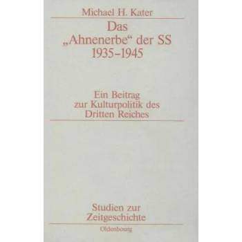 Image 1 of Das Ahnenerbe Der SS 1935-1945 | Michael H. Kater