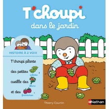 T'choupi dans le jardin