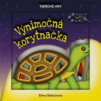 V ýnimočná korytnačka - Elena Rabčanová