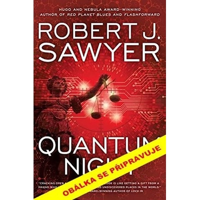 Kvantová noc - Sawyer Robert J.