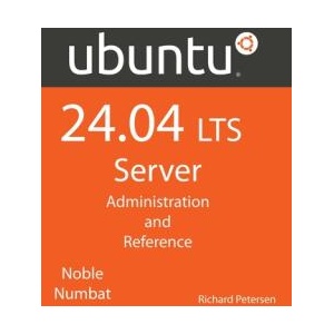 Ubuntu 24.04 LTS Server | Richard Petersen (ISBN: 9781949857542)