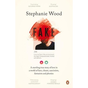 Fake | Stephanie Wood (ISBN: 9781760899110)