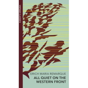 All Quiet on the Western Front | Erich Maria Remarque (ISBN: 9781784879716)
