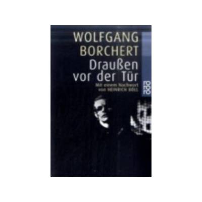 Draußen vor der Tür und ausgewählte Erzählungen